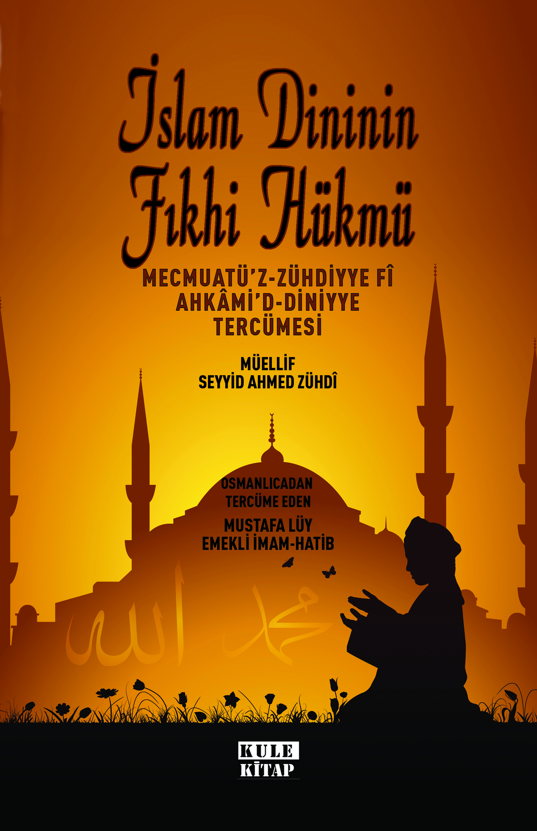 İslam Dininin Fıkhi Hükümleri
