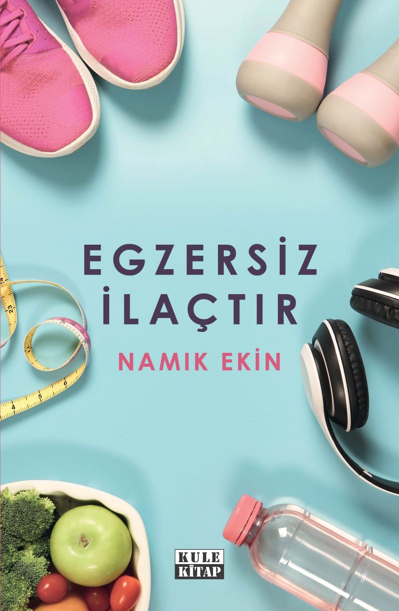 Egzersiz İlaçtır