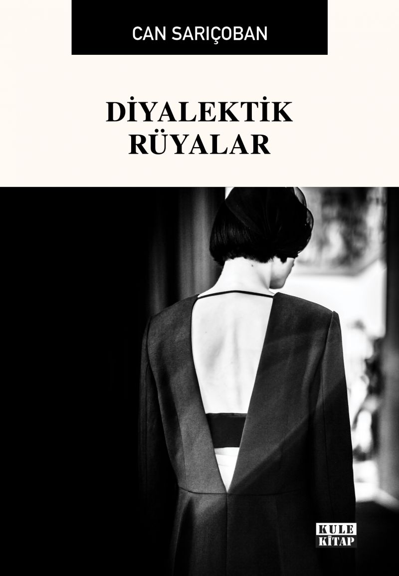 CAN SARIÇOBAN - Diyalektik Rüyalar