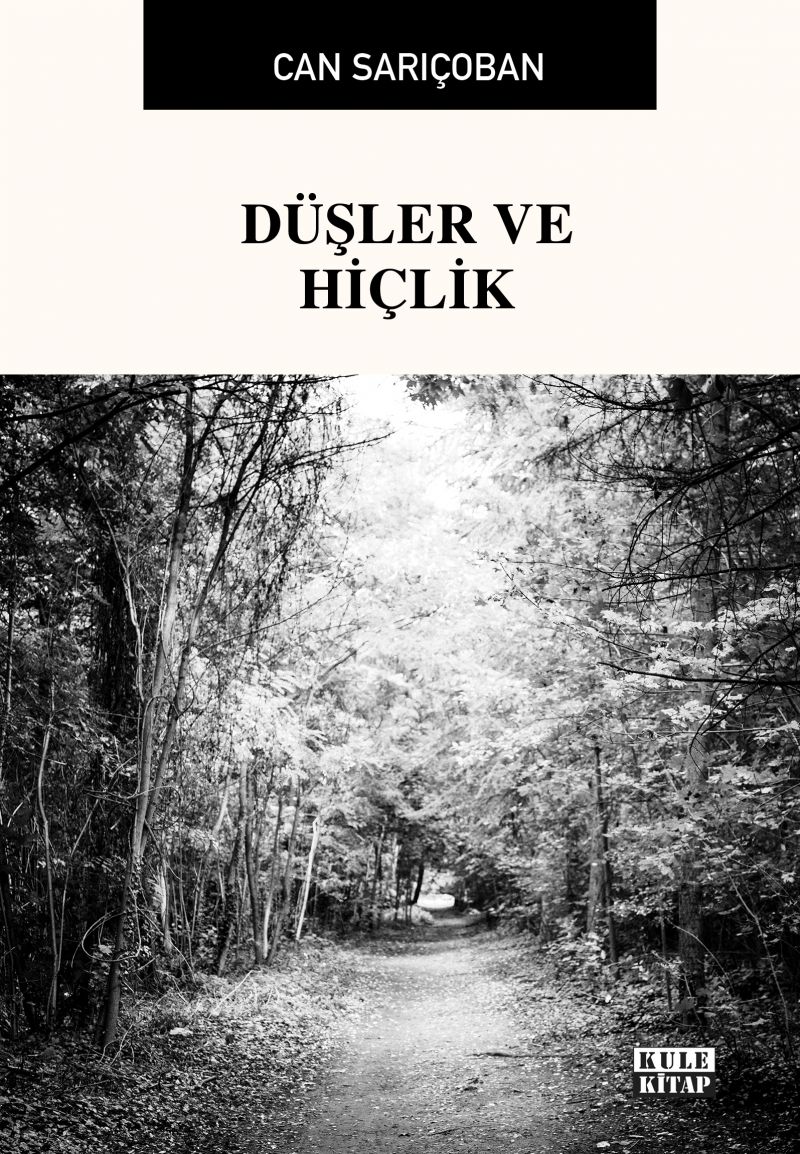 CAN SARIÇOBAN - Düşler ve Hiçlik
