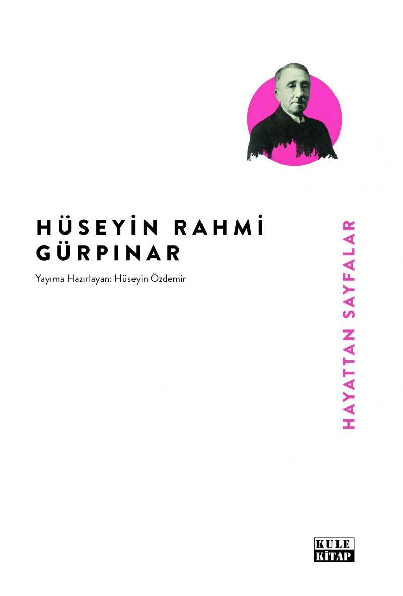 Hüseyin Rahmi Gürpınar - Hayattan Sayfalar