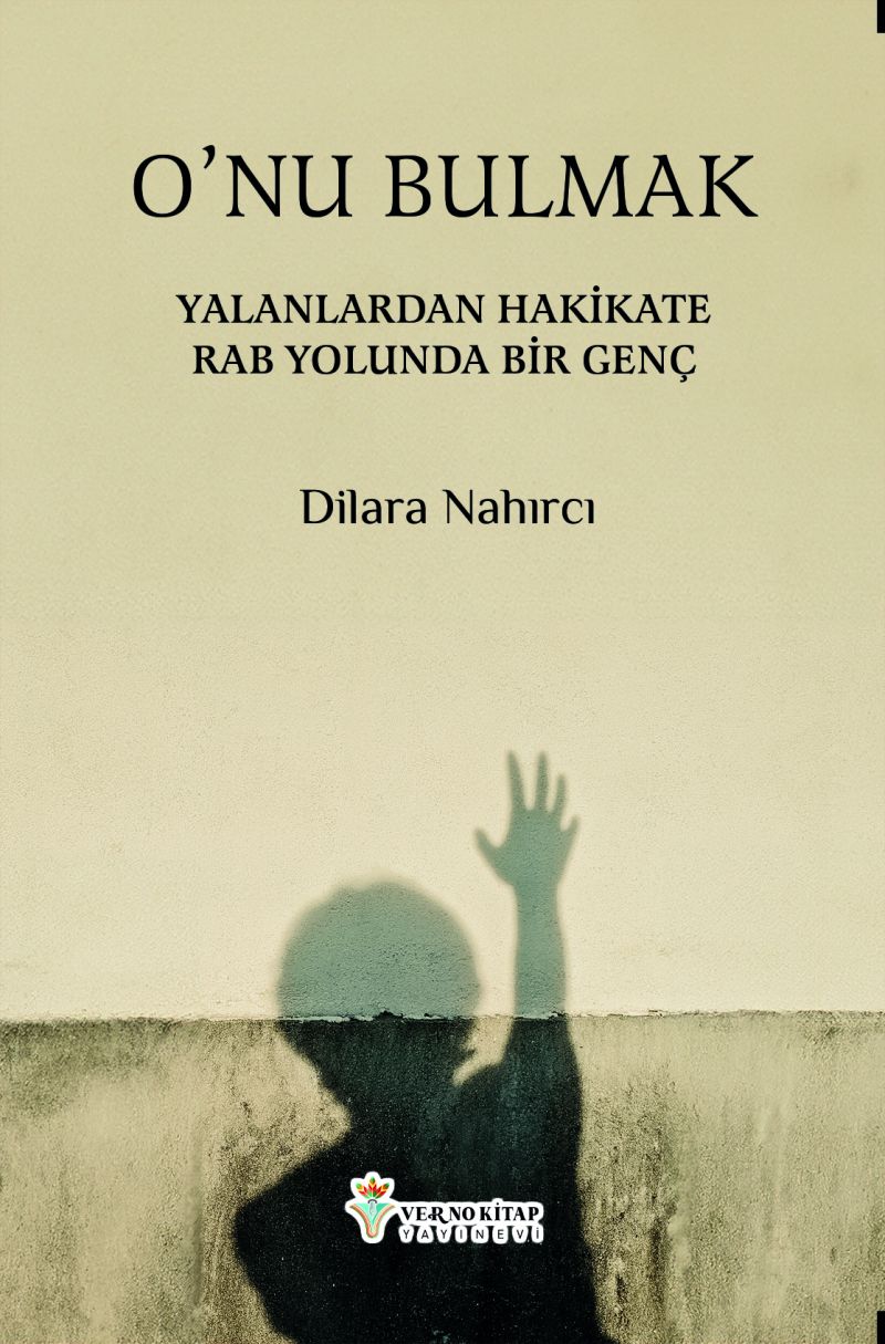 Dilara Nahırcı - O`nu Bulmak
